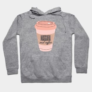 All I Need Is Mascara and Coffee - pastel pink and girly Hoodie